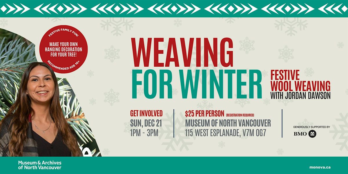 Weaving for Winter  |  Festive Wool Weaving with Jordan Dawson, 21 December | Event in North Vancouver | AllEvents