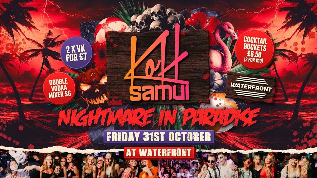 NIGHTMARE IN PARADISE @ Waterfront 💀🔥, 31 October | Event in Kingston Upon Hull | AllEvents