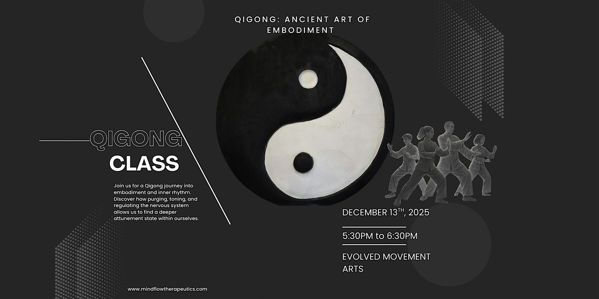 Qigong - Ancient Art of Embodiment, 13 December | Event in Calgary | AllEvents