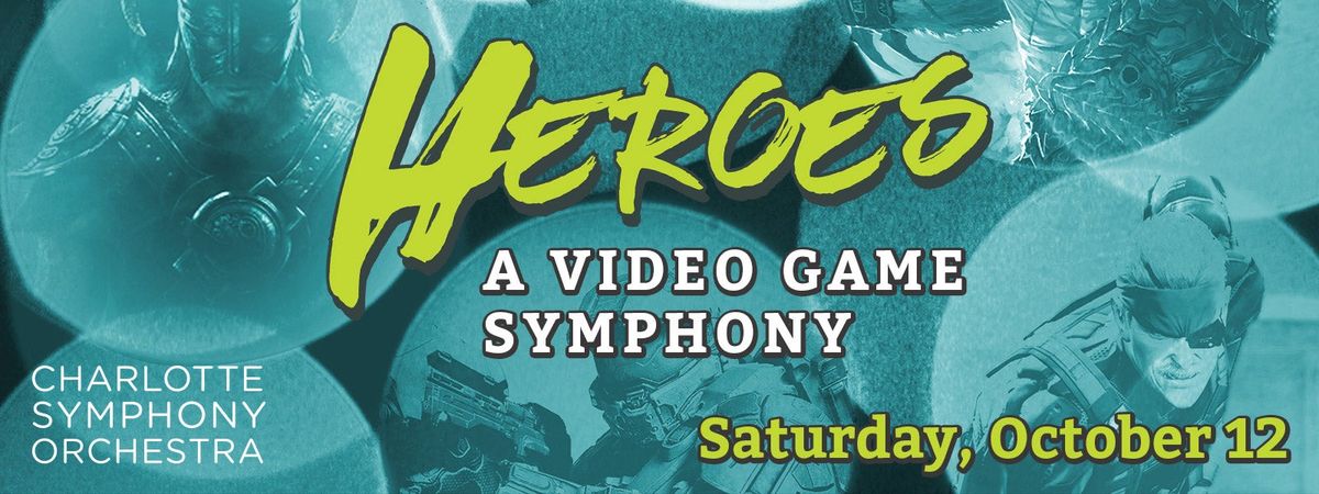 Heroes - A Video Game Symphony at Kodak Center, 12 December | Event in Rochester | AllEvents
