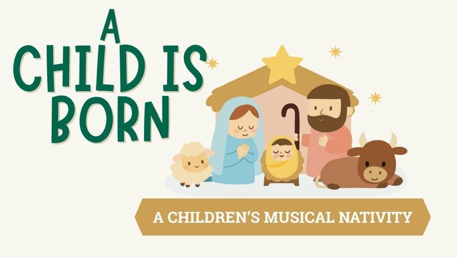 A Child is Born: A Children's Musical Nativity, 14 December | Event in Fallon | AllEvents