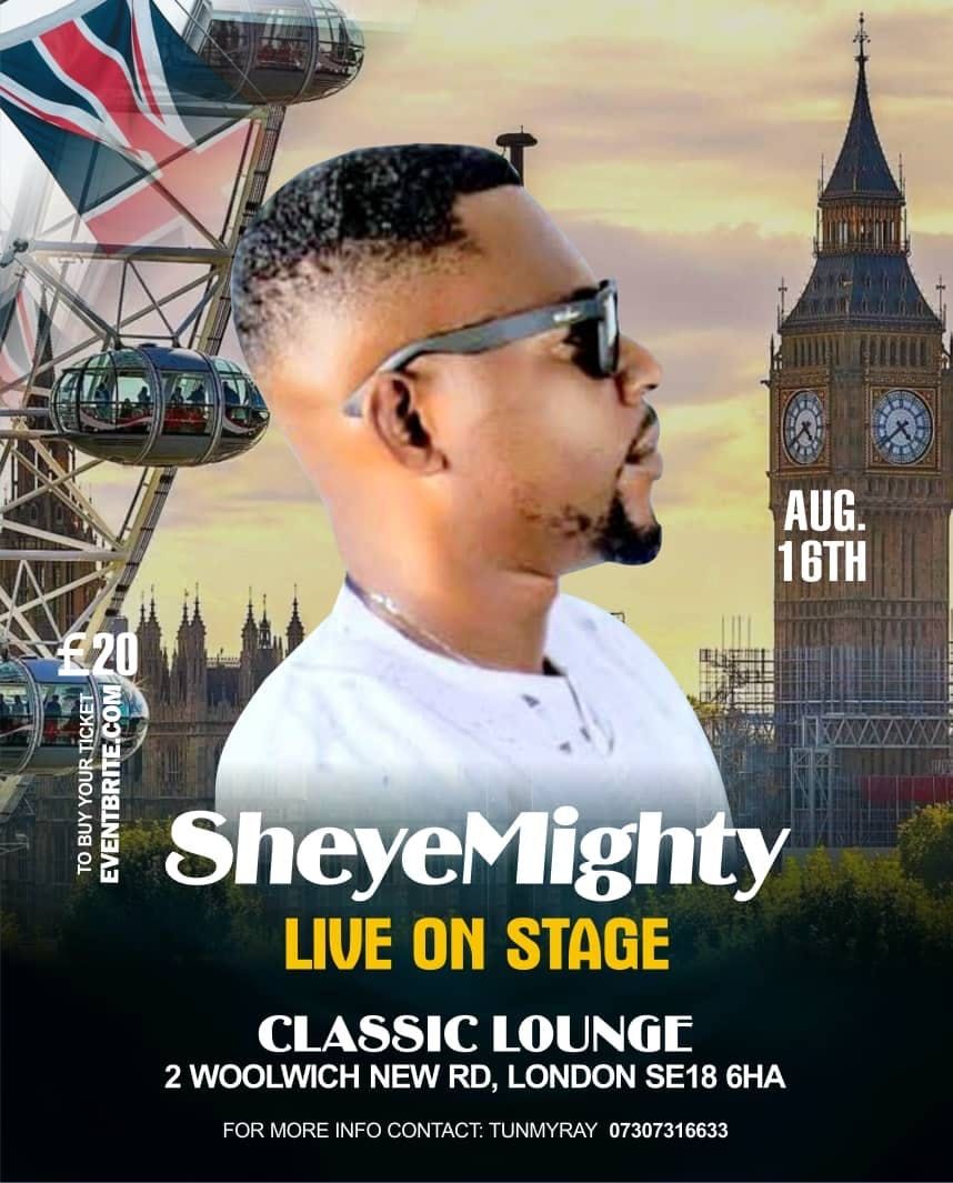 SheyeMighty LIVE ON STAGE, 16 August | Event in Barking | AllEvents
