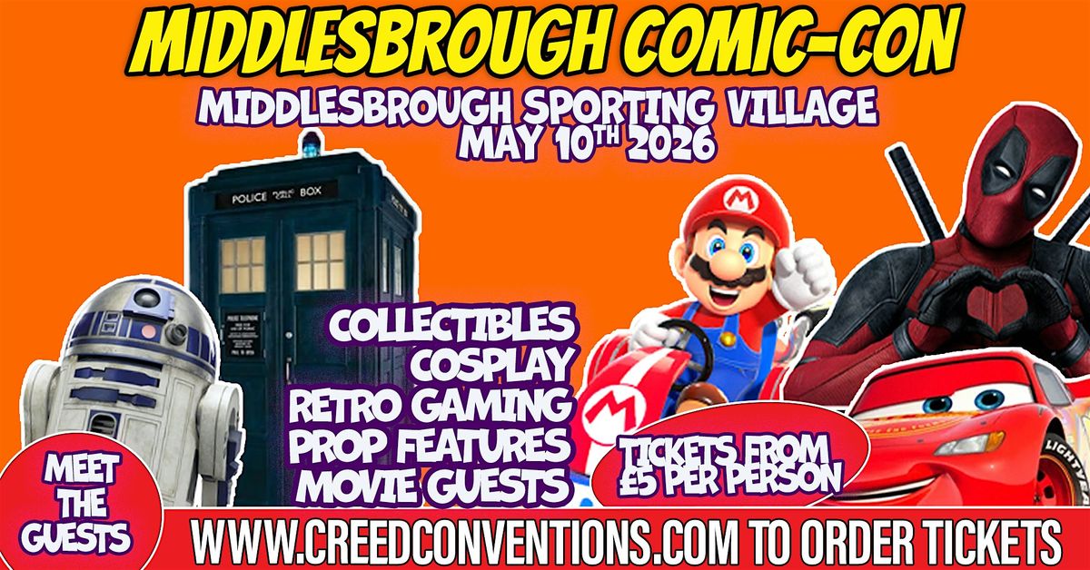 Middlesbrough Comic Con -, 10 May | Event in Middlesbrough | AllEvents