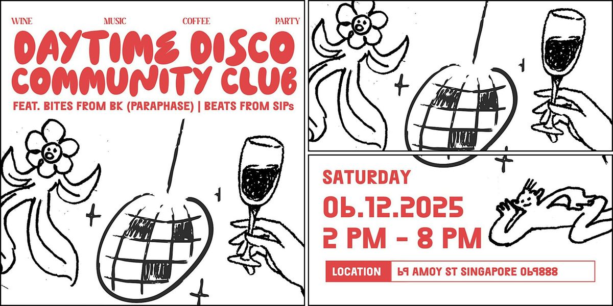 Flamingo presents Daytime Disco Community Club Pt. II, 6 December | Event in Singapore | AllEvents