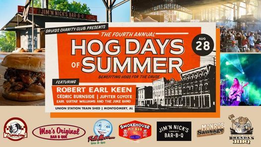 4th Annual Hog Days Of Summer Bbq Music Festival Featuring Robert Earl Keen Montgomery Union Station August 28 2021 Allevents In Greek Barbecue 2022 Labor Day Montgomery,al