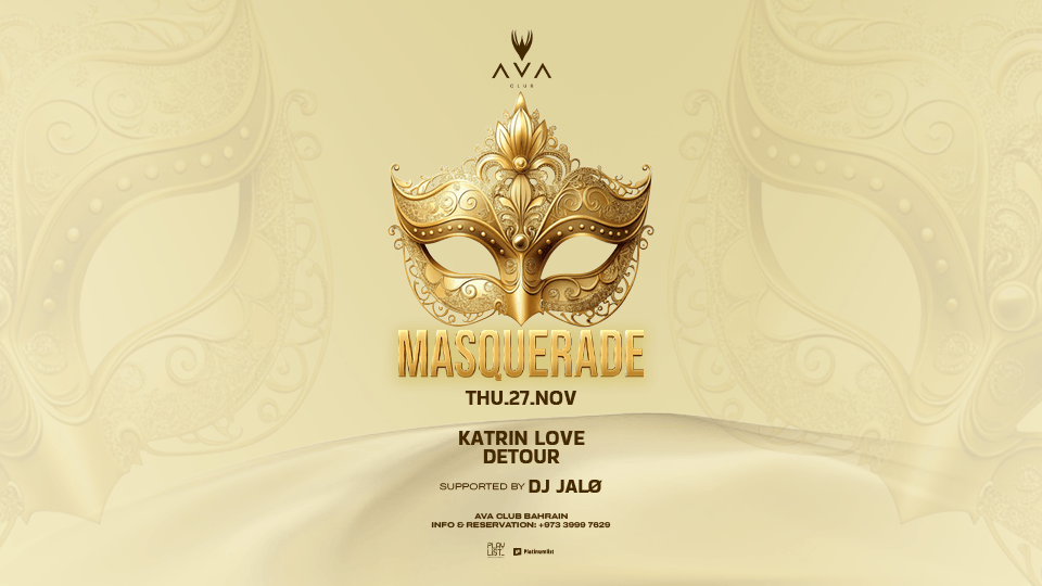 Masquerade at AVA Club, 27 November | Event in Manama | AllEvents