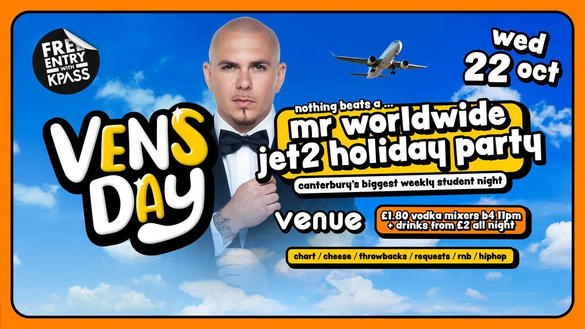 VENSDAY - Mr. Worldwide Jet2 Holiday Party, 22 October | Event in Canterbury | AllEvents
