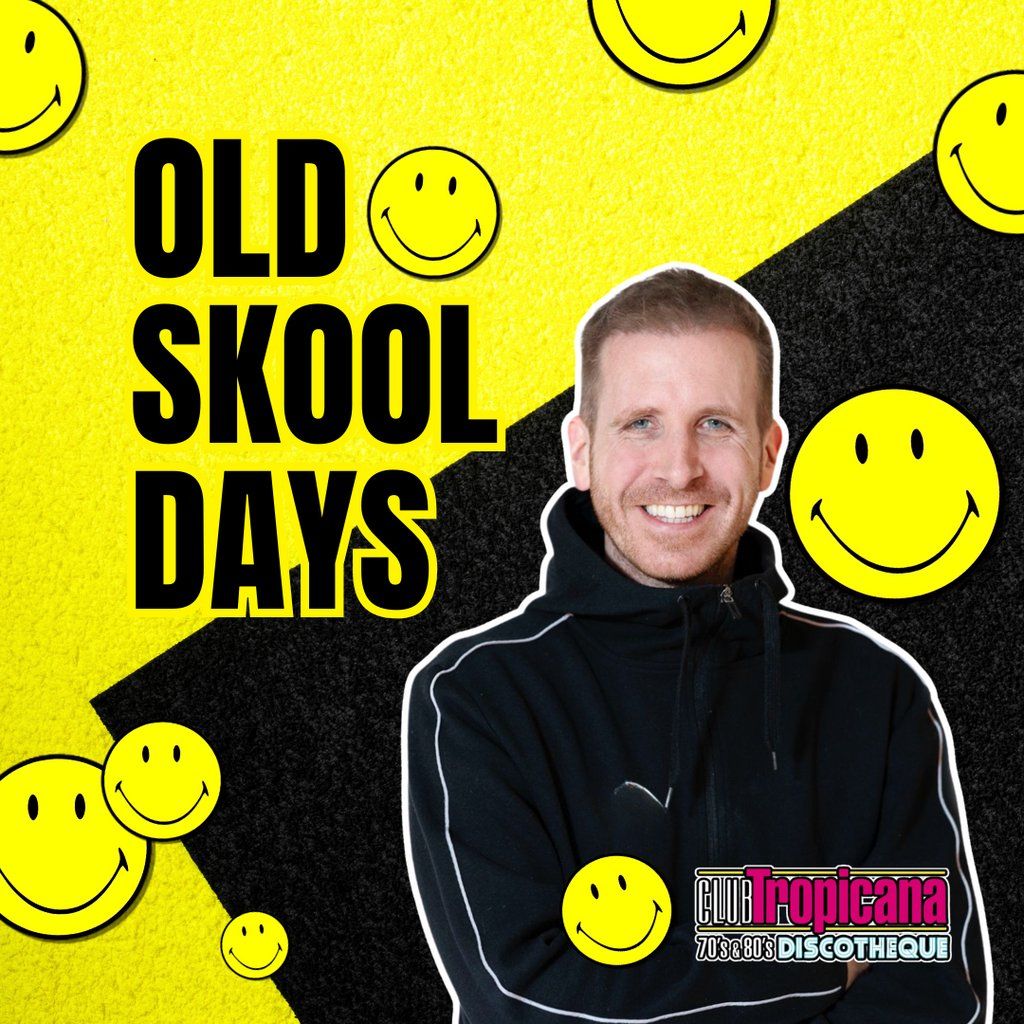 Old Skool Days Edinburgh - With Garry Spence!, 17 May | Event in Edinburgh | AllEvents