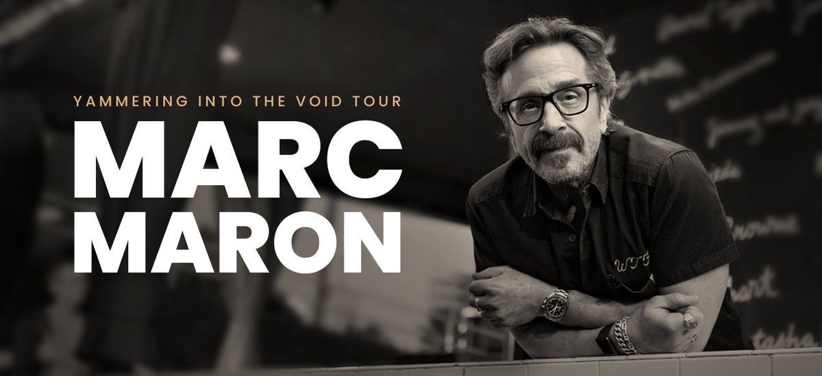 Marc Maron at Orange Peel, Orange Peel, Asheville, 21 January 2027 ...