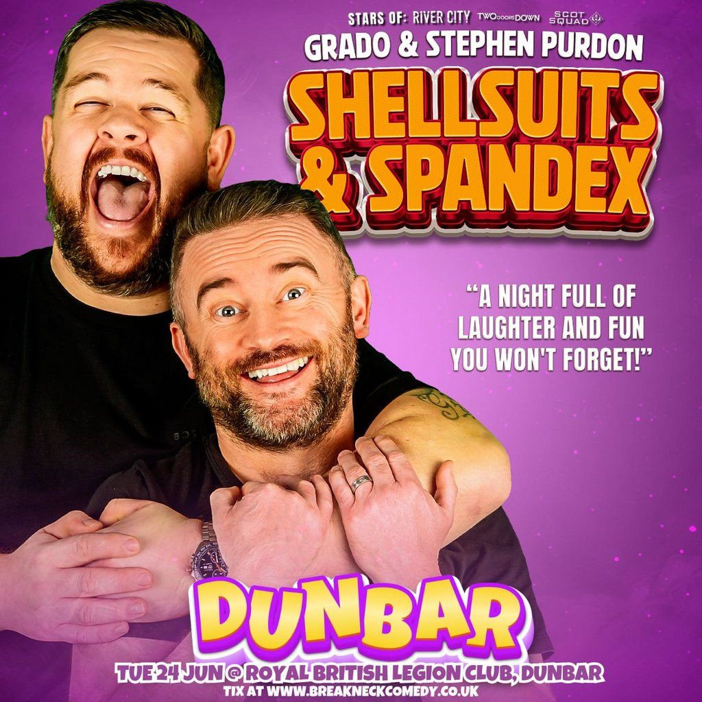 SHELLSUITS AND SPANDEX : GRADO & STEPHEN PURDON : Live, 24 June | Event in Dunbar | AllEvents