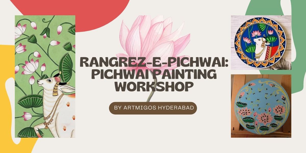 Rangrez -E- Pichwai Painting Workshop Hyderabad, 13 December | Event in Hyderabad | AllEvents