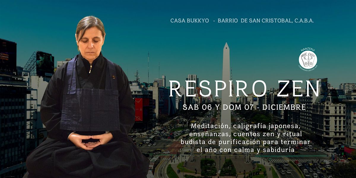 RESPIRO ZEN: fin de año con calma y sabiduría. Sábado 6 y domingo 7 de DIC., 6 December | Event in San Cristobal