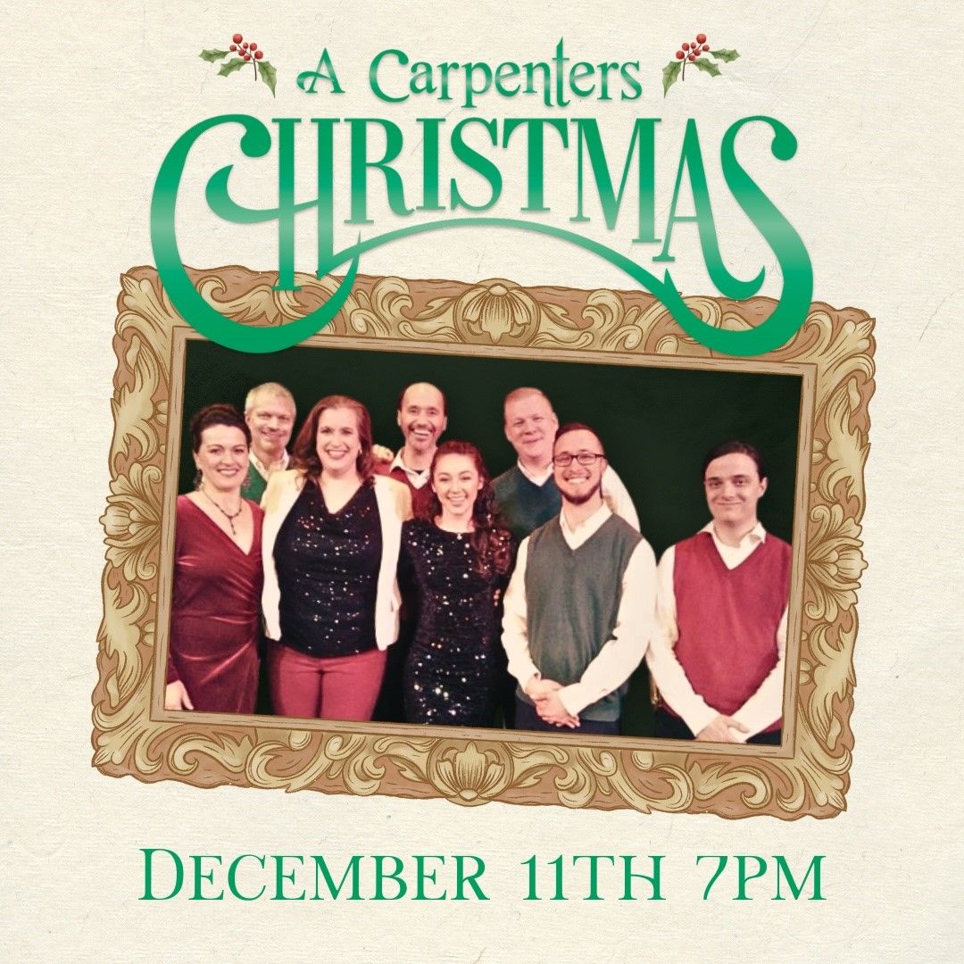 Merry Christmas Darling - Carpenters Christmas at Kovalchick Convention and Athletic Complex - Ed Fry Arena, 11 December