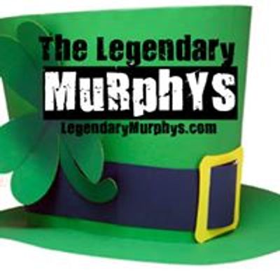 THE LEGENDARY MURPHYS