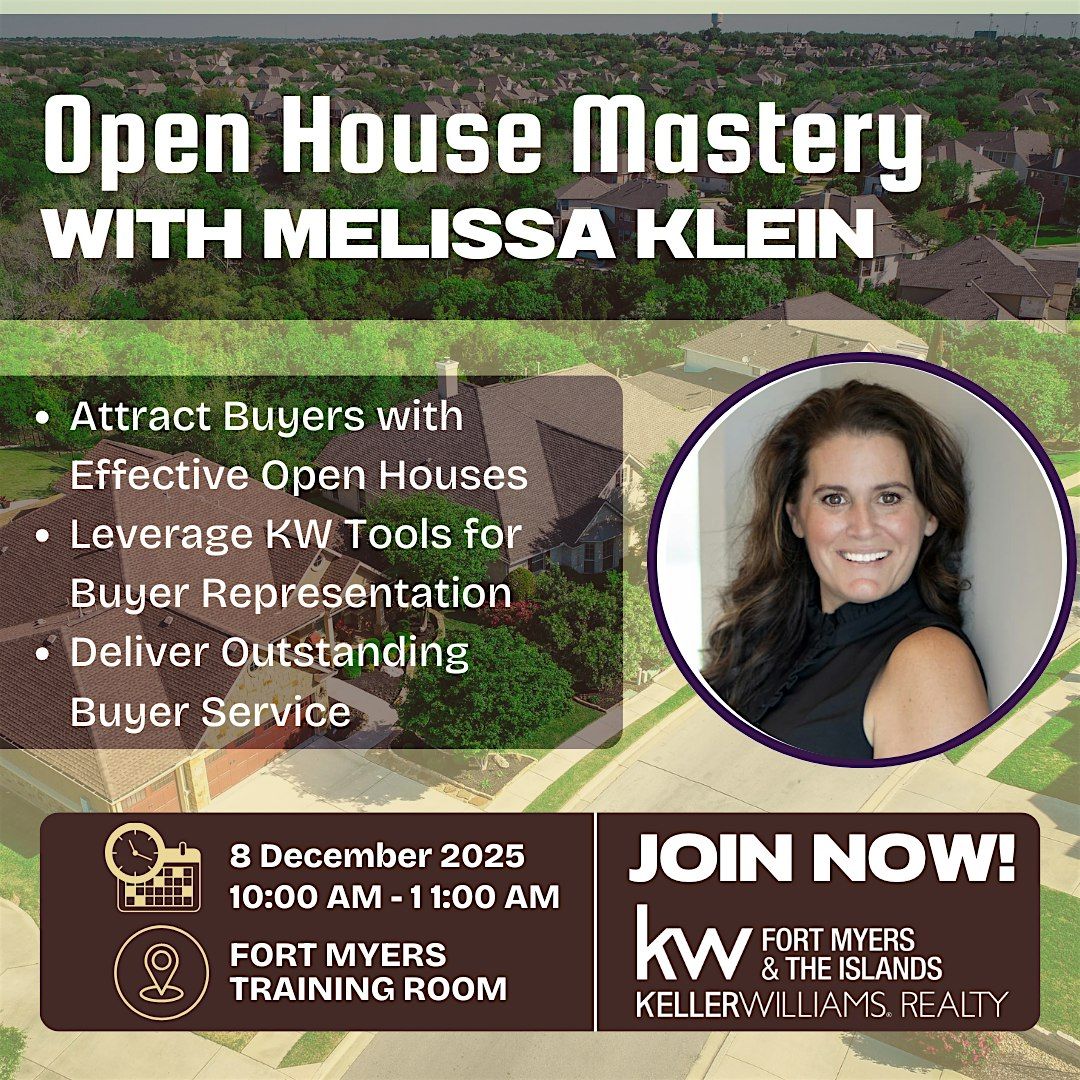 Open House Mastery with Melissa Klein, 8 December | Event in Fort Myers | AllEvents