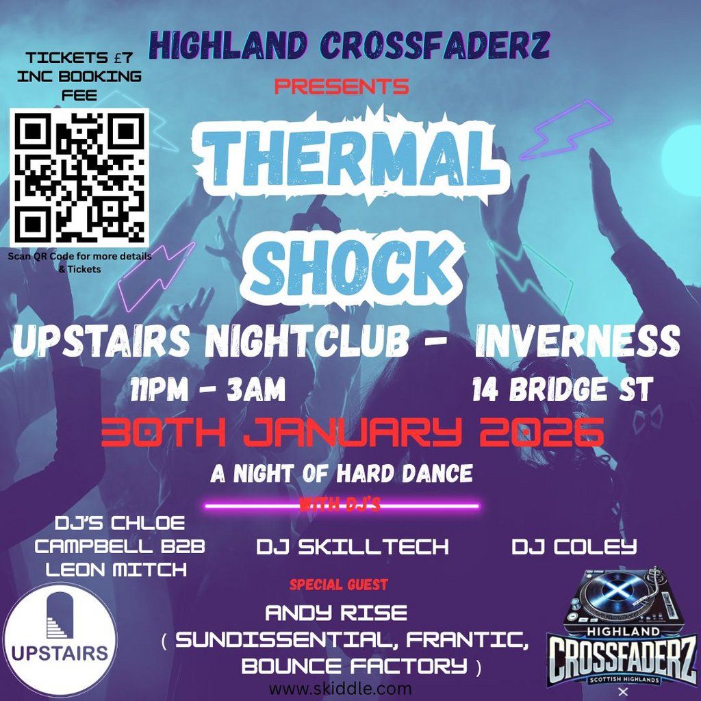 "Highland Crossfaderz Presents"  THERMAL SHOCK, 30 January | Event in Inverness  | AllEvents