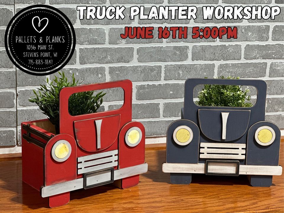 Truck Planter Pallets & Planks, Stevens Point, 16 June 2023