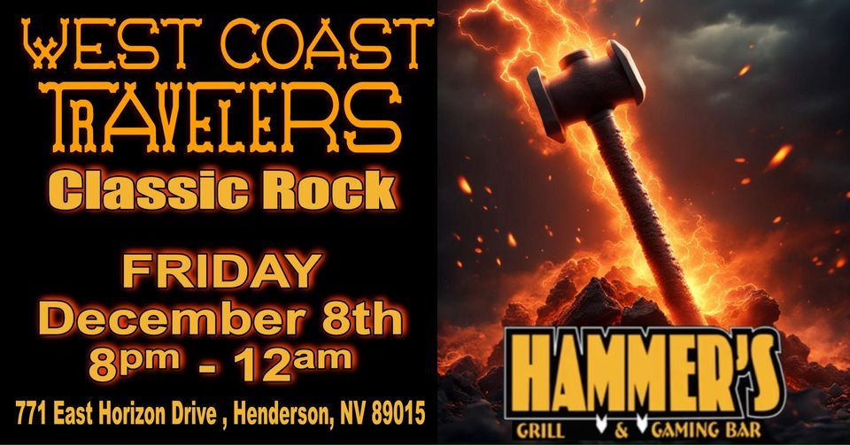 West Coast Travelers at Hammers , Hammers Grill & Bar, Henderson