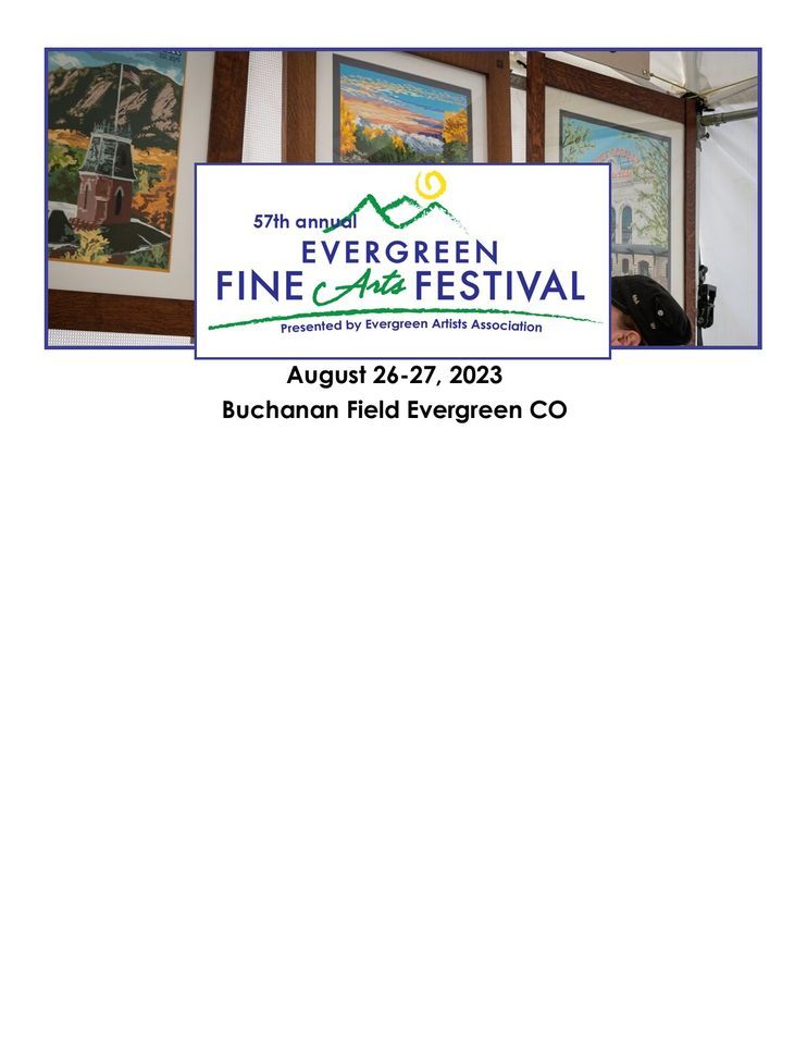 Evergreen Fine Arts Festival, Buchanan Fields, Idaho Springs, August 26