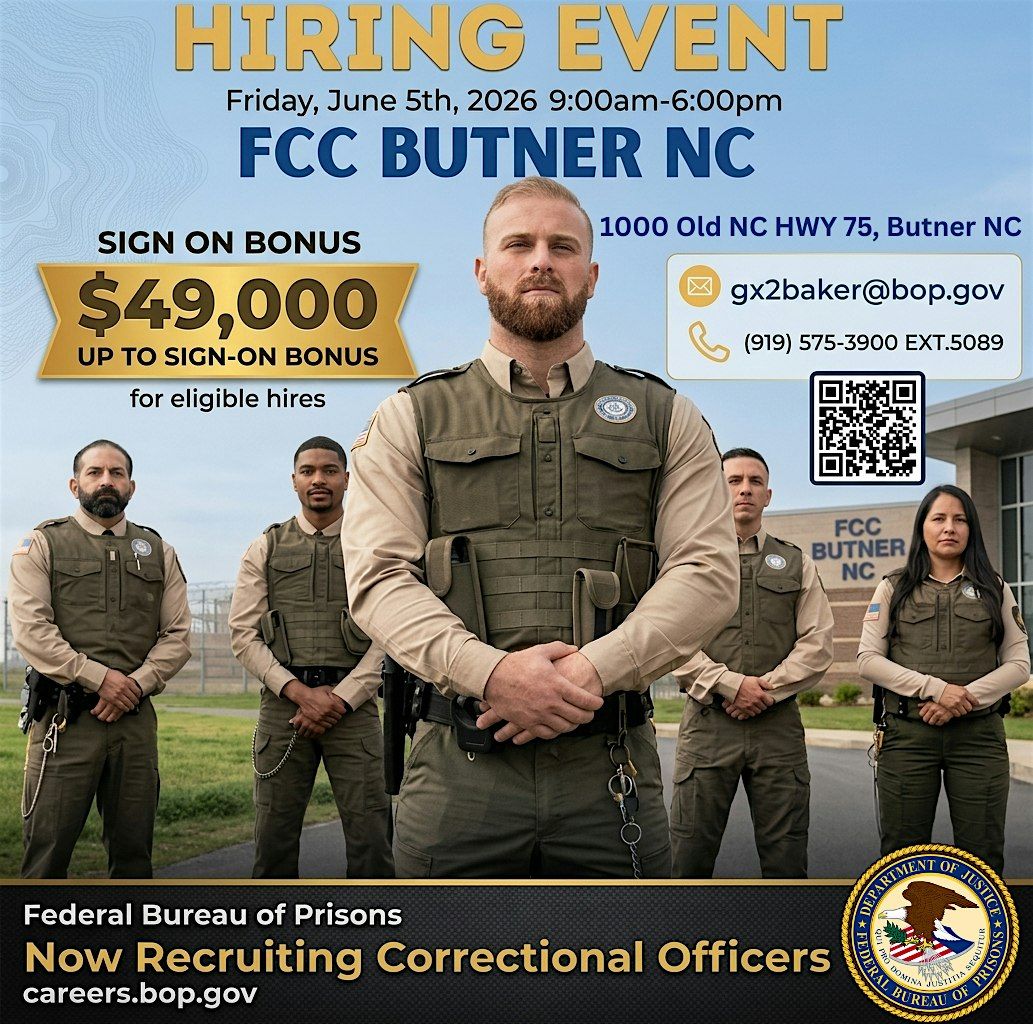 Fbop Butner FCC Butner Hiring Event, Federal Correctional Complex, Butner, 5 June ...