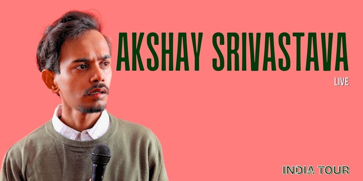 Akshay Srivastava Live