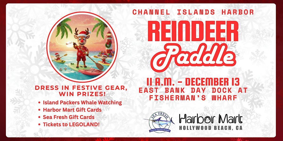 Channel Islands Harbor Inaugural Reindeer Paddle, 13 December | Event in Oxnard | AllEvents