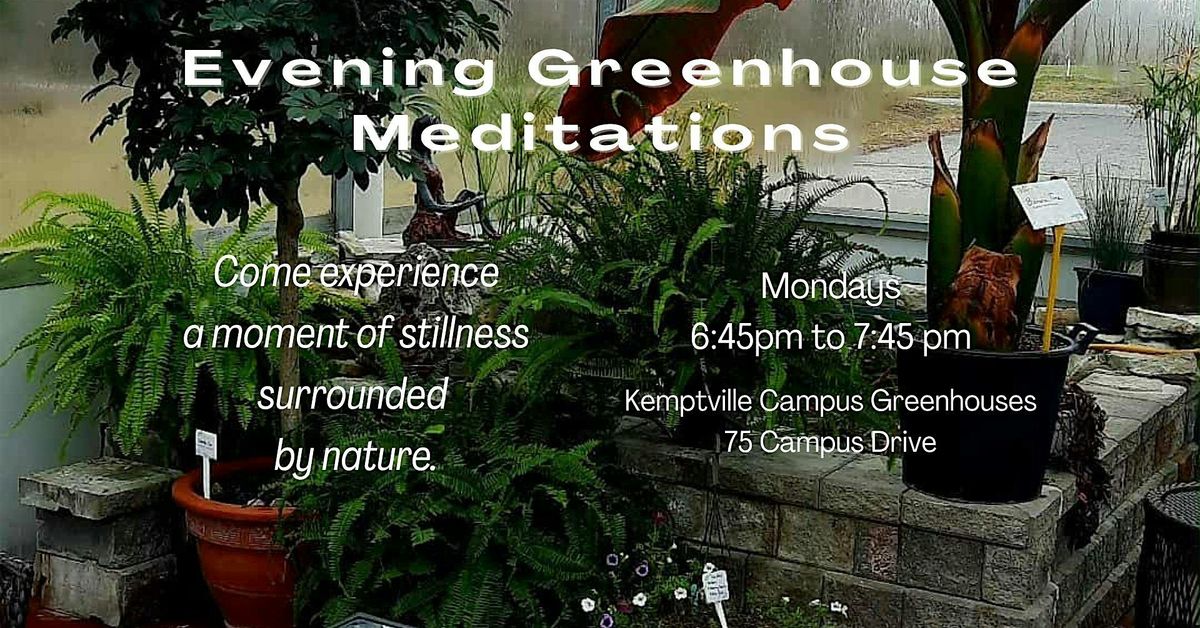 Evening Greenhouse Meditations | Event in Kemptville | AllEvents