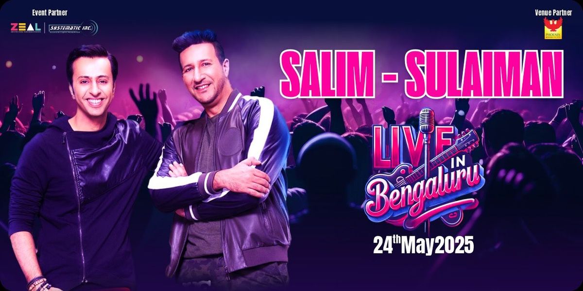 Salim - Sulaiman Live in Concert - Bengaluru, 24 May | Event in Bangalore | AllEvents