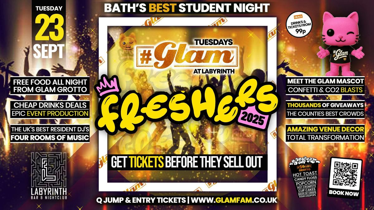 Glam - 🤩 FRESHERS 2025!! 🤩 | Bath's Best Student Night! Every Tuesday at Labyrinth! 😻, 23 September