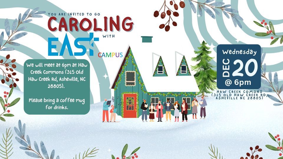 Caroling With East Campus Haw Creek Commons Asheville December 20 caroling-with-east-campus-haw-creek-commons-asheville-december-20