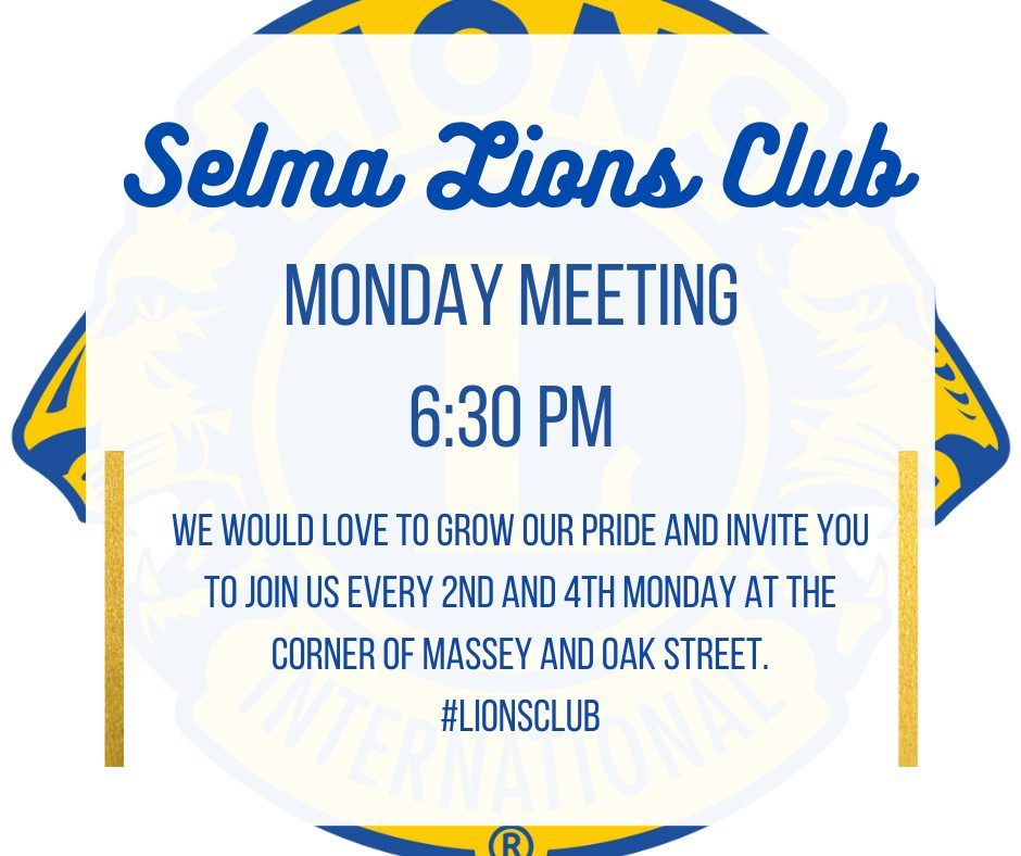 Selma Lions Club Meeting, Selma Lions Club, 26 June