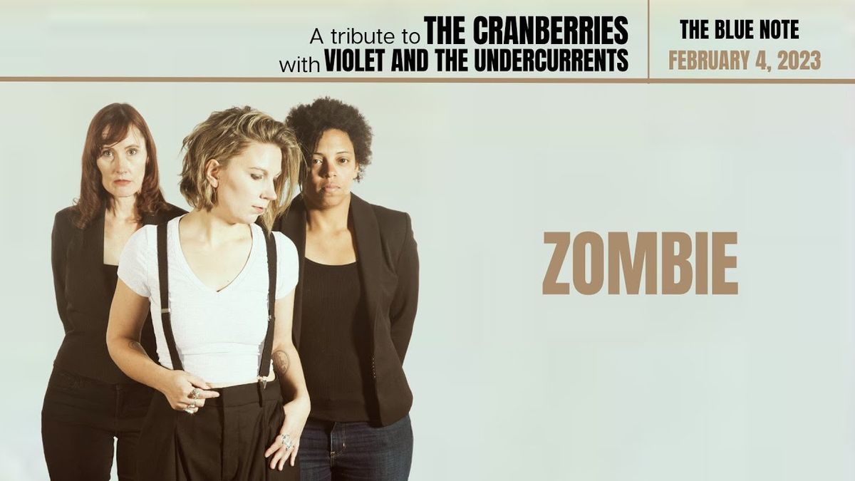 Violet and the Undercurrents - The Cranberries Tribute at The Blue Note - MO, 31 January | Event in Columbia