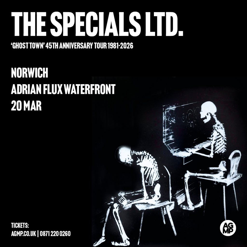 The Specials Ltd. 'Ghost Town' 45th Anniversary, 20 March | Event in Norwich | AllEvents