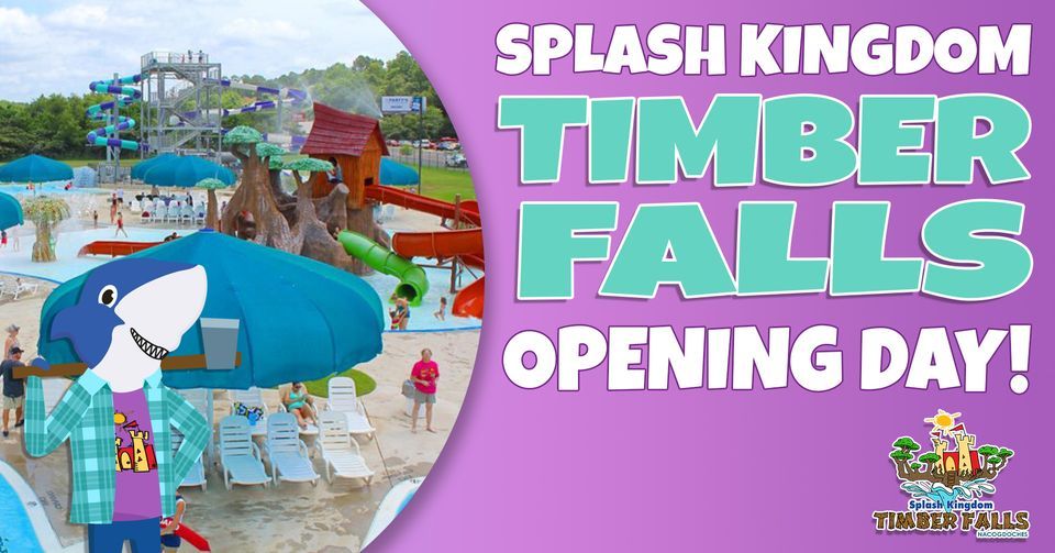 Splash Kingdom Timber Falls Opening Day 2023!, Splash Kingdom Timber