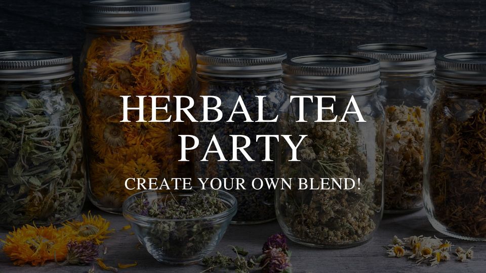 Herbal Tea Bar Party Craft Your Own Blend!, Heart and Soul Fitness