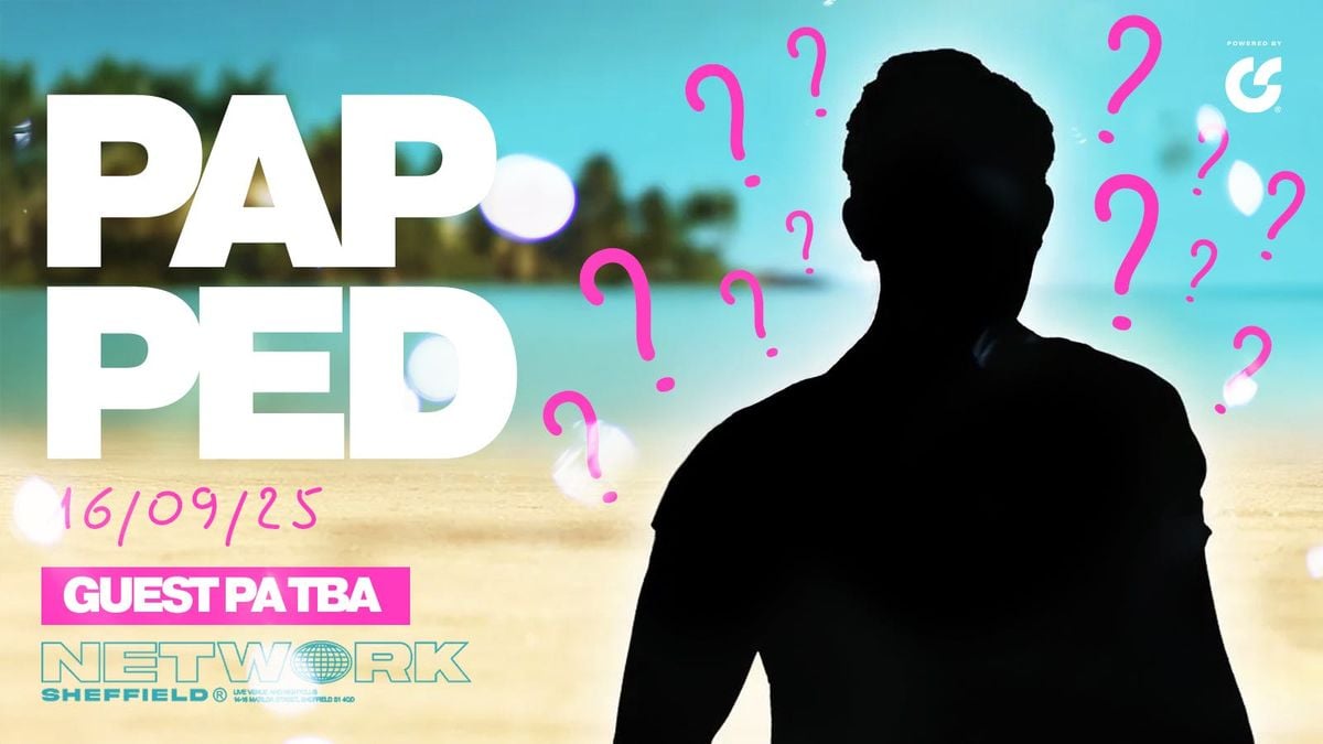 PAPPED! Ft (Special Guest) TBA ... at Network, 16 September | Event in Sheffield | AllEvents