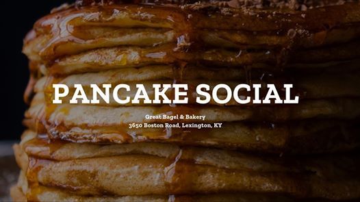 Pancake Social At Great Bagel Lexington