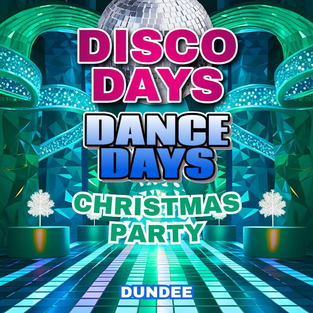 Disco Days Xmas Party Dundee, 13 December | Event in Dundee | AllEvents