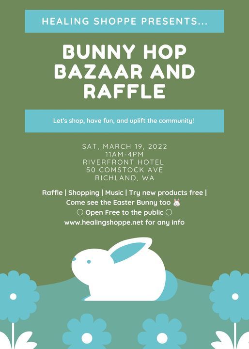 Bunny Hop Bazaar and Raffle, Riverfront Hotel - Richland, March 19 2022 ...