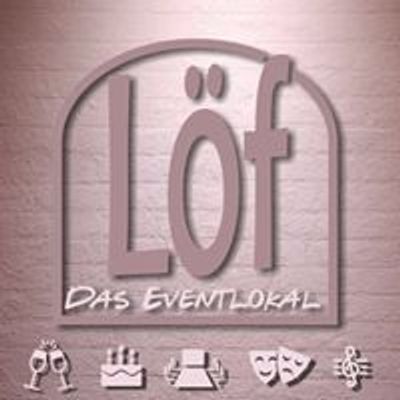 Löf - Das Eventlokal