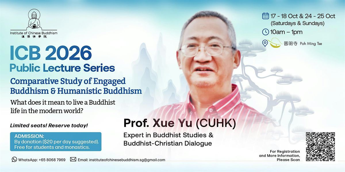 Comparative Study of Engaged & Humanistic Buddhism - ICB Lecture Series, 17 October | Event in Queenstown
