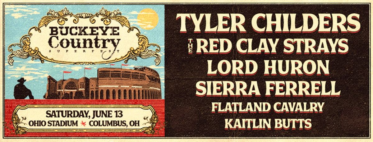 Buckeye Country SuperFest: Tyler Childers  The Red Clay Strays  & Lord Huron, 12 June | Event in Columbus