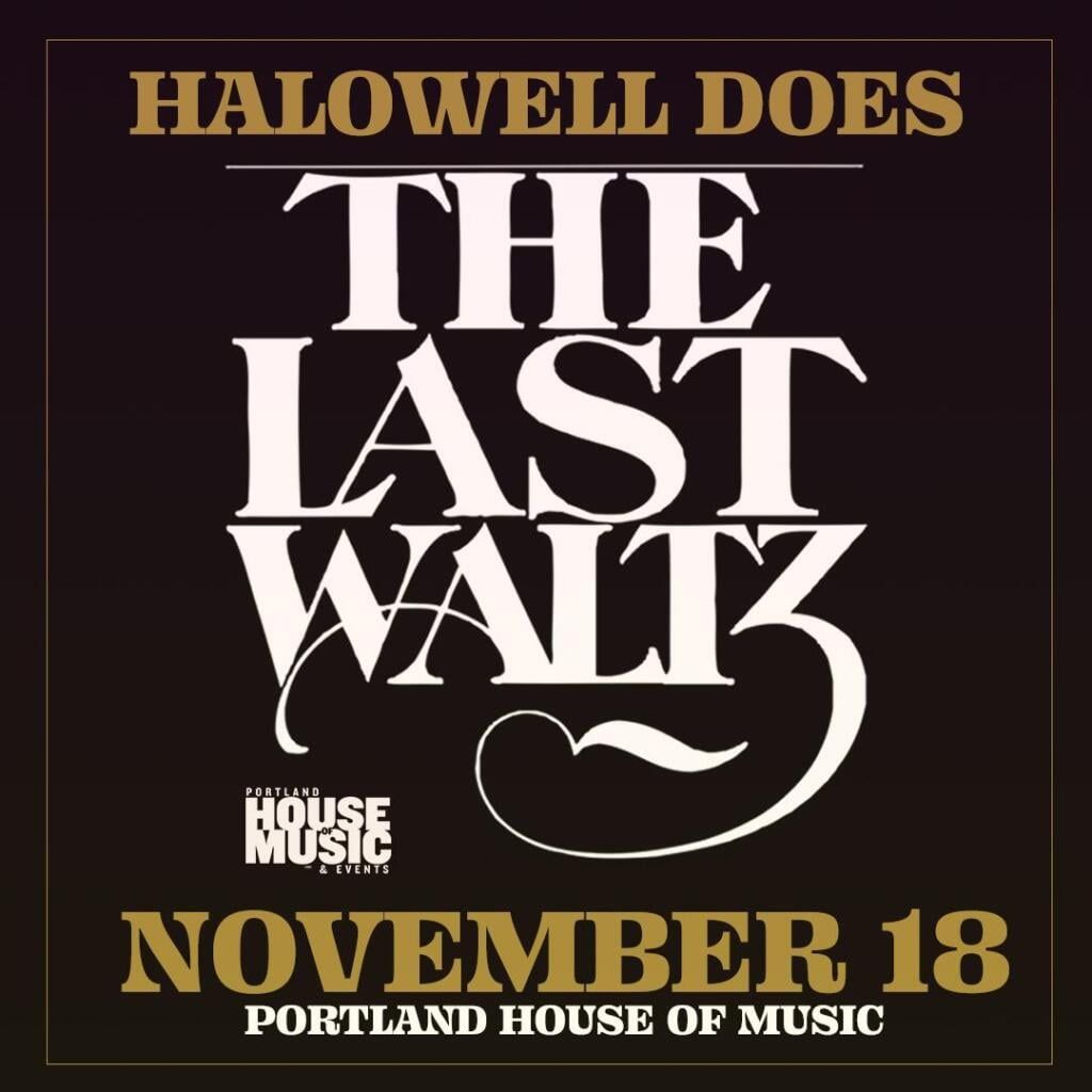 Hallowell Does The Last Waltz | Event in Gardiner | AllEvents