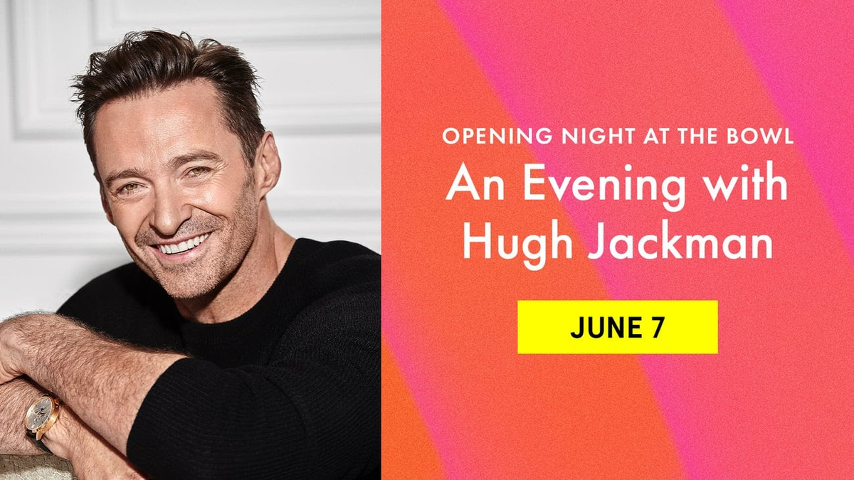 Opening Night at the Bowl: An Evening with Hugh Jackman at Hollywood Bowl, 20 June | Event in Hollywood | AllEvents