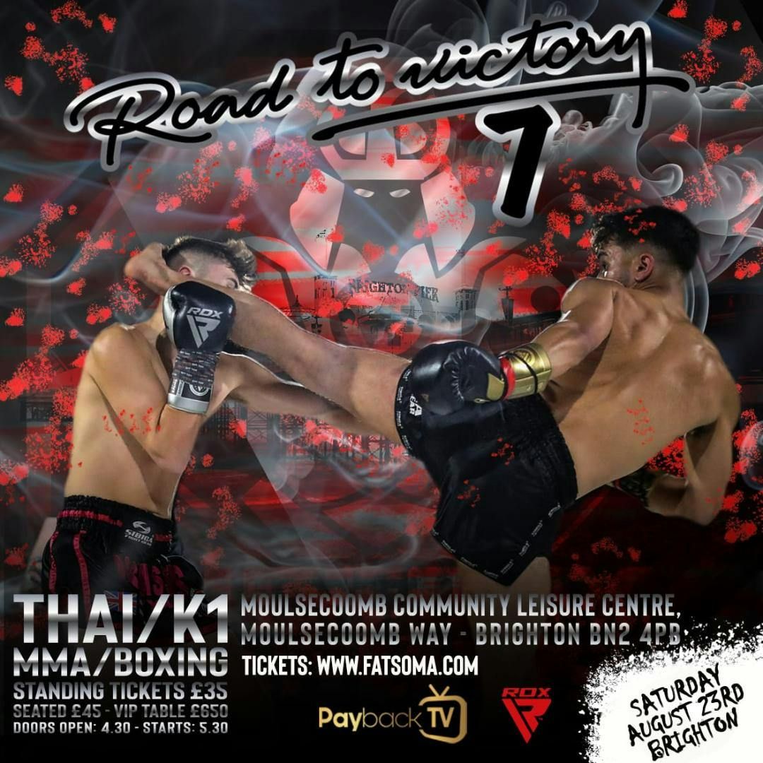 ROAD TO VICTORY 7, 23 August | Event in Brighton | AllEvents