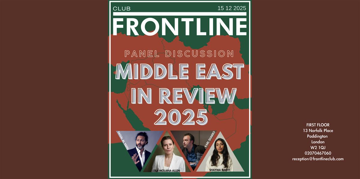Panel discussion: Middle East in Review, 15 December | Event in London | AllEvents