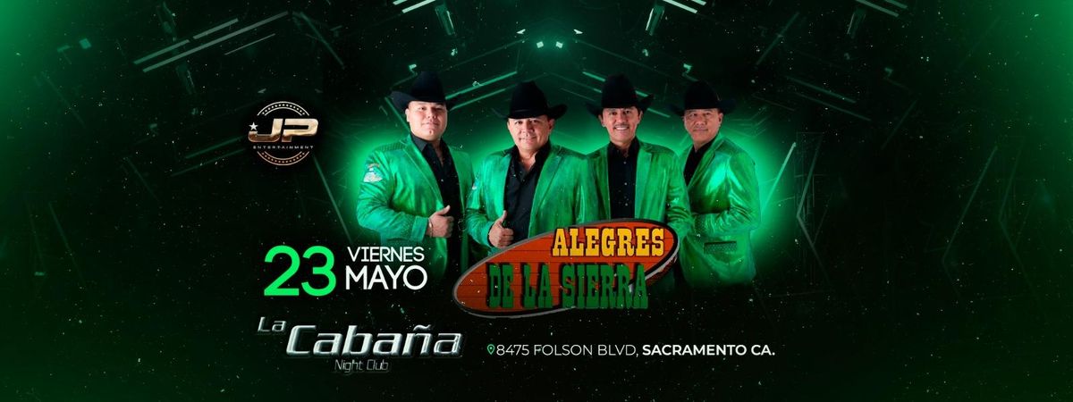 ALEGRES DE LA SIERRA EN SACRAMENTO, 23 May | Event in Sacramento | AllEvents