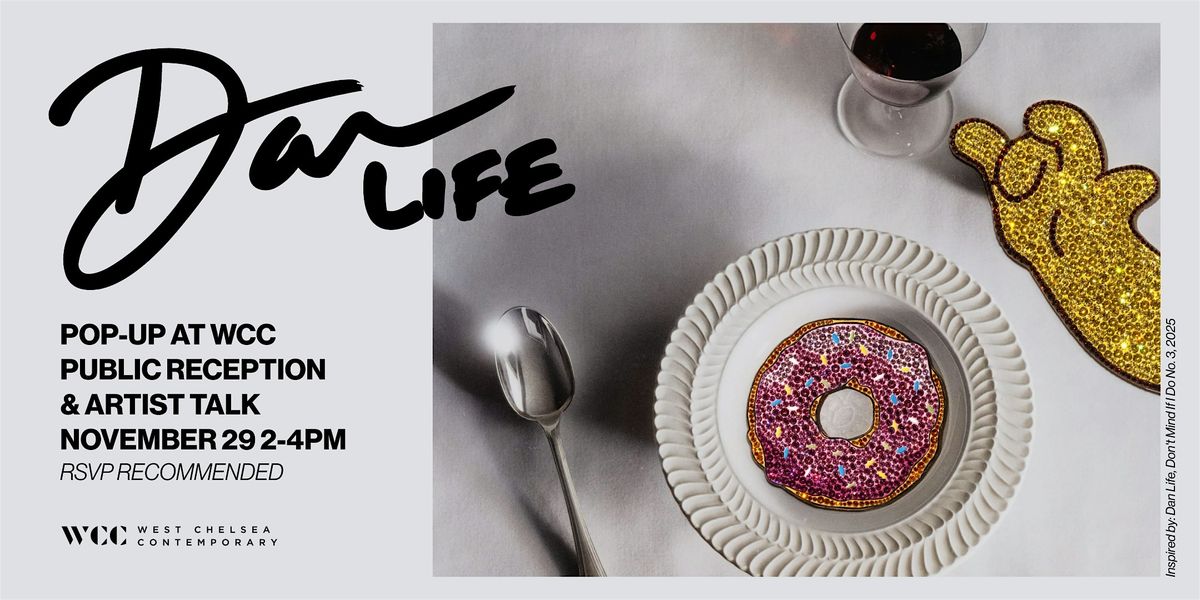 WCC In Conversation: Dan Life | Pop-Up  & Artist Talk, 29 November | Event in Austin | AllEvents
