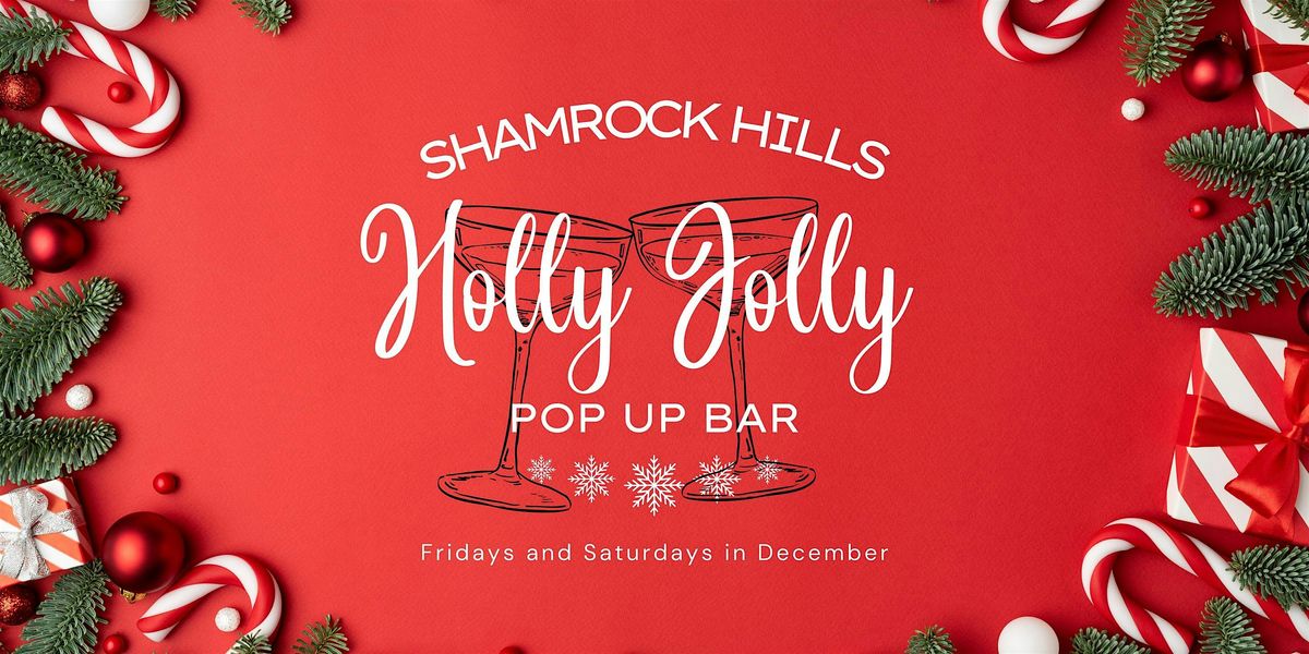 Holly Jolly Pop Up Bar - Shamrock Hills, 5 December | Event in Excelsior Springs | AllEvents