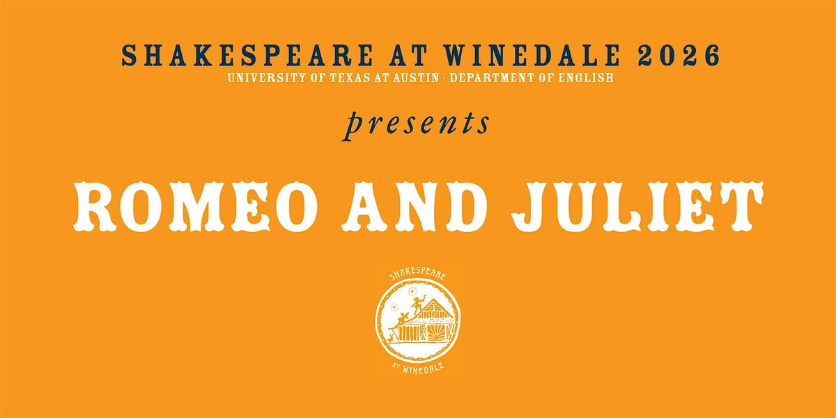 7-25-26 | Romeo & Juliet (10:30AM Matinee Performance), 25 July | Event in Round Top | AllEvents